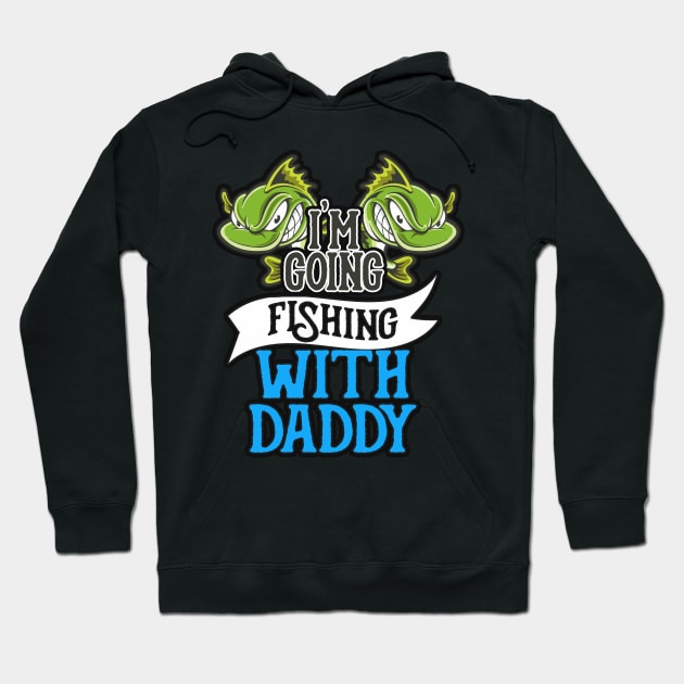 Fishing With Daddy Angling Kids Gift Hoodie by Foxxy Merch